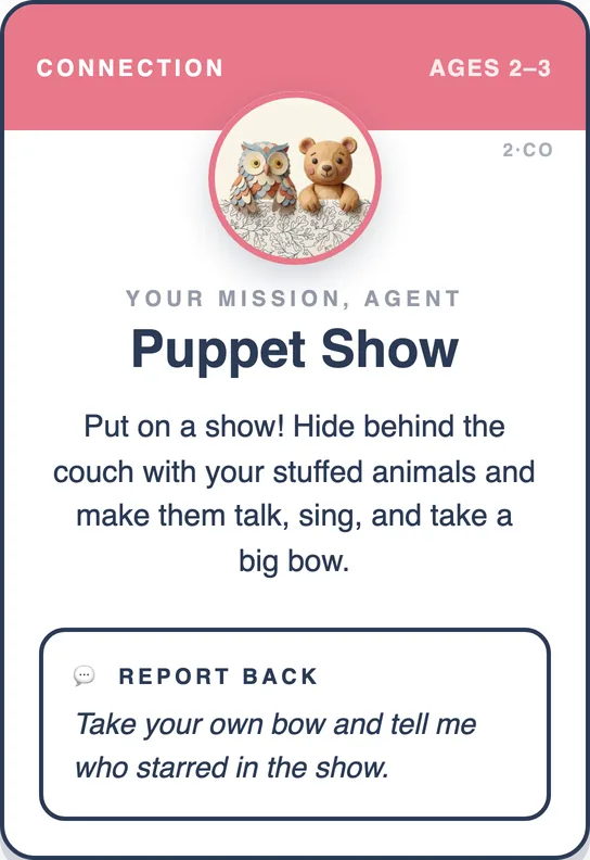 Screen-free gentle parenting mission card, Ages 2–3 deck back — Puppet Show mission with report back