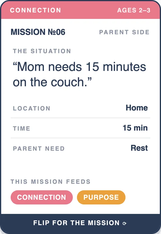 Screen-free gentle parenting mission card, Ages 2–3 deck front — Connection: Mom needs 15 minutes on the couch